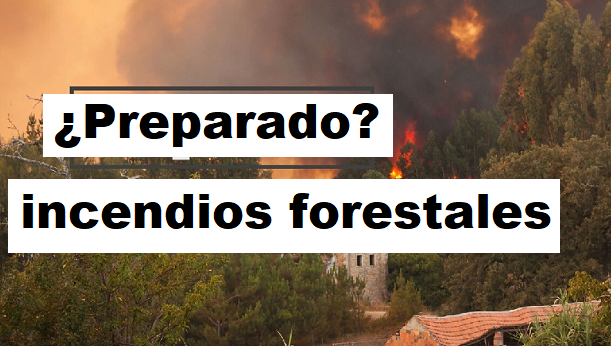 Prepárese para emergencias durante la temporada de incendios forestales